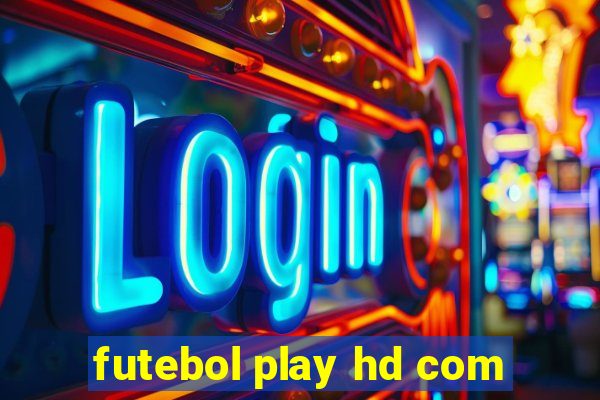 futebol play hd com